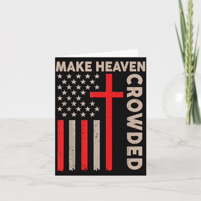 Gör himlen trång Christian Patriotisk Amerikansk F Kort (Framsida)