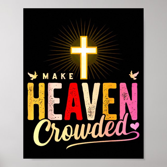 Gör himlen trång - Kors kristet kläder  Poster (Framsidan)