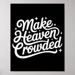 Gör himlen trång kristen tro bibelkyrka Q Poster