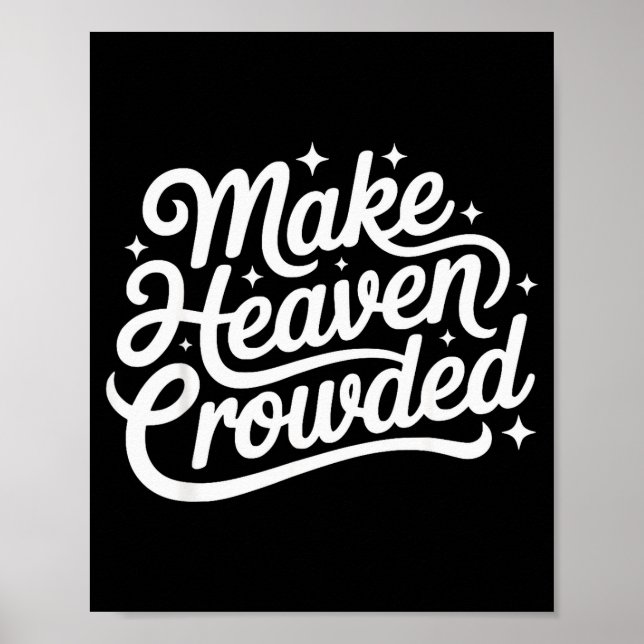 Gör himlen trång kristen tro bibelkyrka Q Poster (Framsidan)