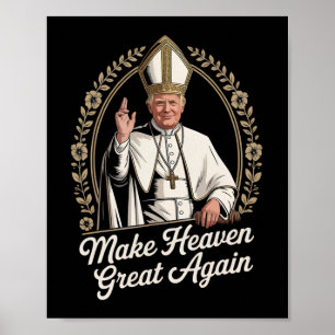 Gör himlen Underbar igen Donald Trump som ny Po Poster