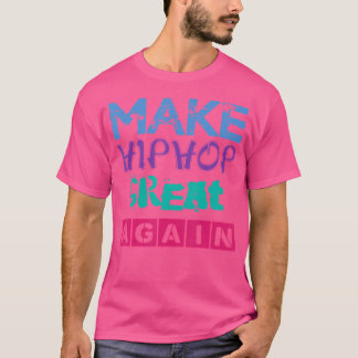 Gör Hip hop Underbar igen till Shirt Old school Mu T