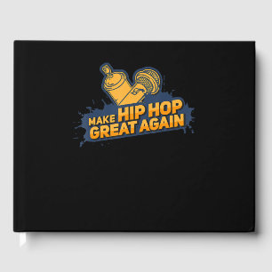 Gör Hip hop Underbart igen - Lustigt musik Gästböcker