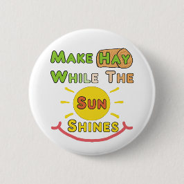 Gör hö medan Sol shines Knapp