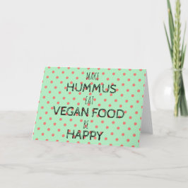 GÖR HUMMUS, VAR DET LYCKLIGA hälsningkortet Helgkort