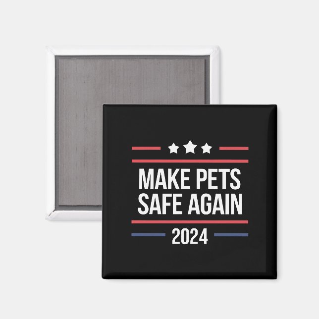 Gör husdjur säkra igen Roligt medvetande om husdju Magnet (Front/Back)