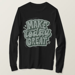 Gör i dag till en underbar dag genom att vara vänl t shirt