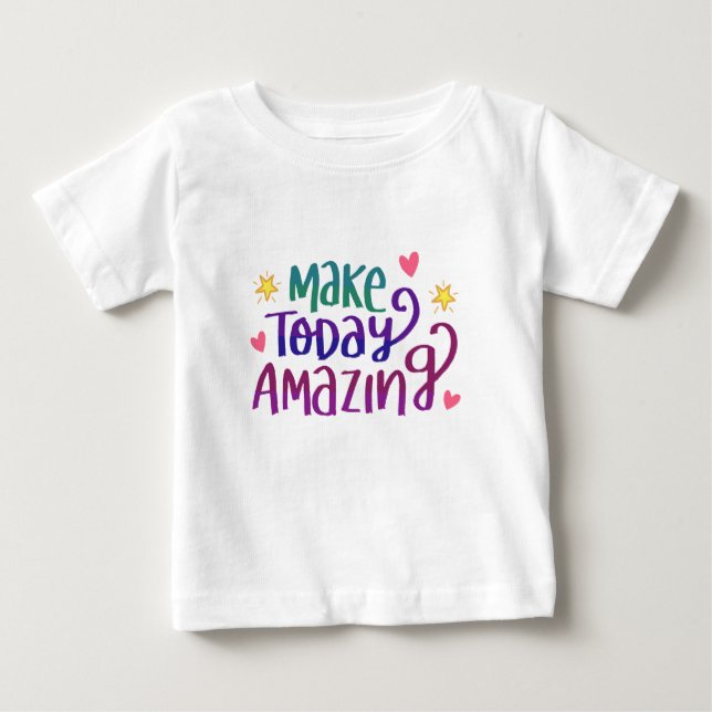 Gör idag till Fantastisk - Anpassa din egen T Shirt (Framsida)