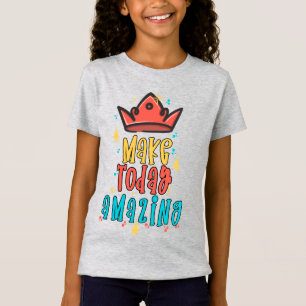 Gör idag till Fantastisk T-Shirt