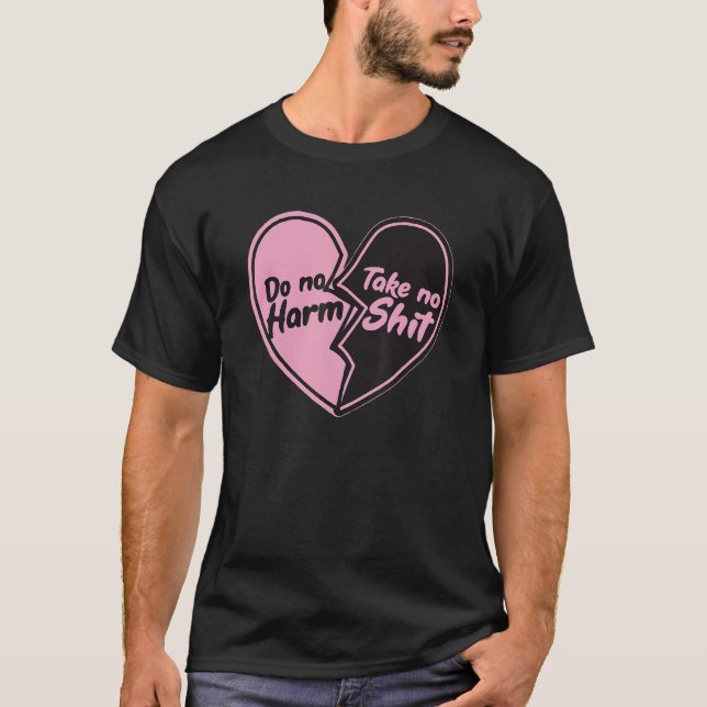 Gör ingen harm till ingen schatt t shirt (Framsida)