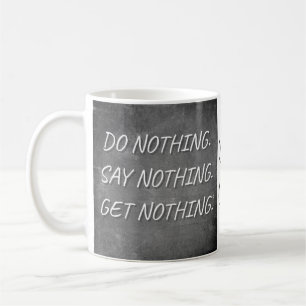 "Gör ingenting" kaffe Mugg