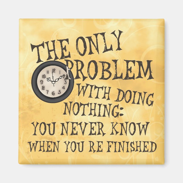 Gör ingenting magnet (Framsidan)