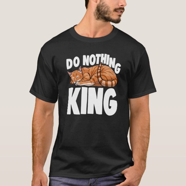 Gör Inget Kung Sövande Katt  Katt  Liten Katt T Shirt (Framsida)