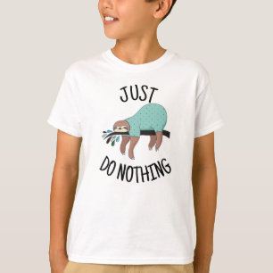Gör inget långsamt T-Shirt