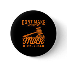 Gör inte Advokatens Använda till min Mock Trial Vo