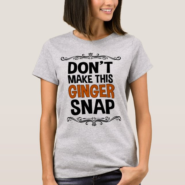 Gör inte denna ingefärskaka rolig t shirt (Framsida)