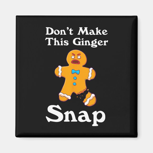 Gör inte det här Ginger Snap-Rödhåriget till jul Magnet (Framsidan)