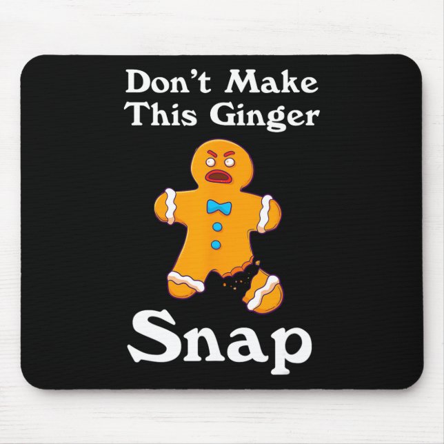 Gör inte det här Ginger Snap-Rödhåriget till jul Musmatta (Framsidan)