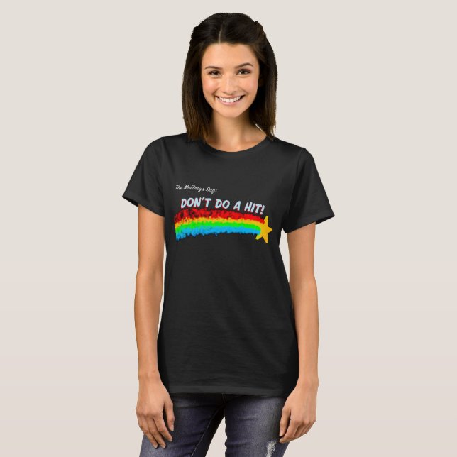 gör inte ett slått! t-shirt (Hel framsida)