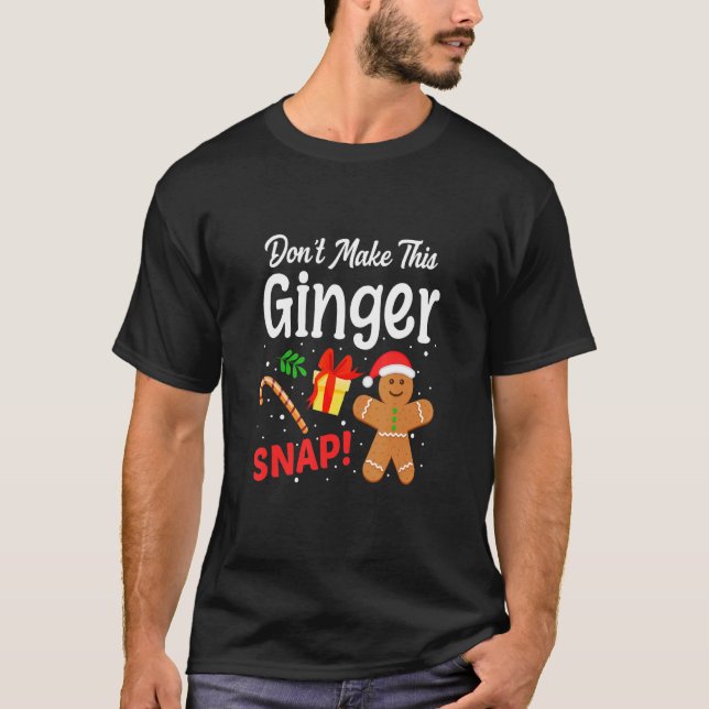 Gör inte Ginger Snap T Shirt (Framsida)
