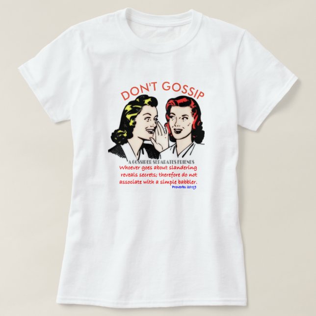 GÖR INTE GOSSIP T SHIRT (Design framsida)