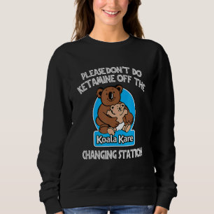 Gör inte Ketamin av Koala Kare Changi T Shirt