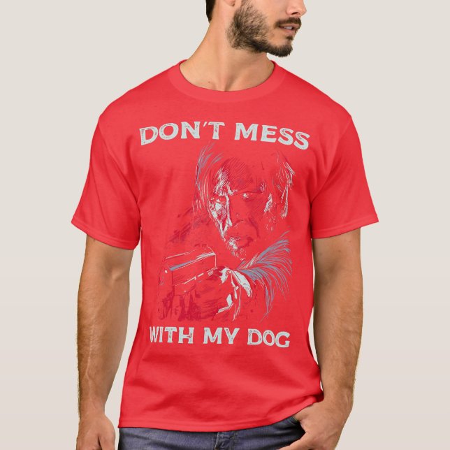 Gör inte  med min hund t shirt (Framsida)