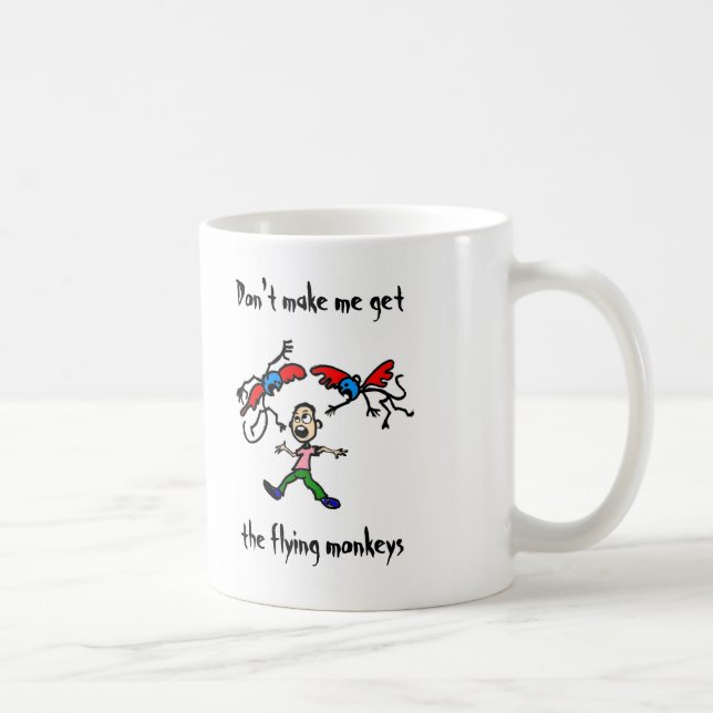 Gör inte mig att få flygaporna kaffemugg (Höger)