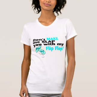 Gör inte mig att smälla dig med min t shirt