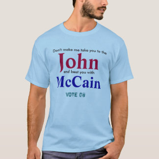 Gör inte mig att ta dig till, John och takt y… T-shirt