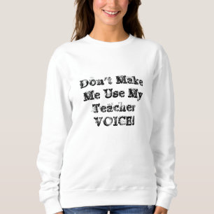 "Gör inte mig… ", T-shirt