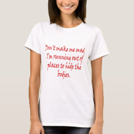 Gör inte mig tokig tee shirt