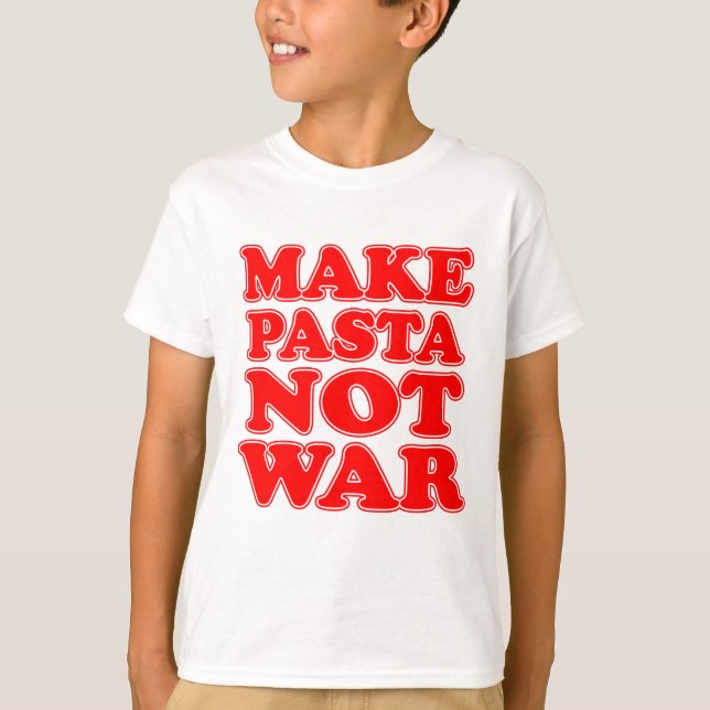 Gör inte Pasta till Krig T Shirt (Framsida)
