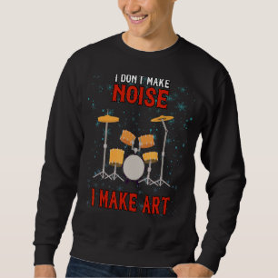 Gör inte rök att jag gör Art Drums Humor Sarcastic Lång Ärmad Tröja