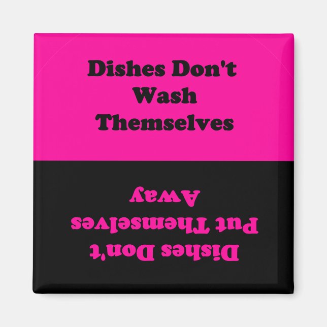 Gör inte sig själva.. Dishwasher Magnet (Framsidan)