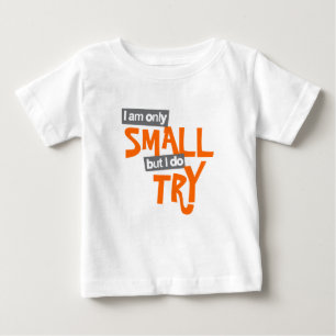 "Gör jag den endast små förmiddagen men jag den T Shirt