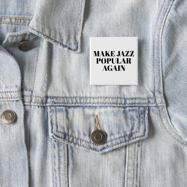 gör jazz populärt igen  knapp (In Situ)