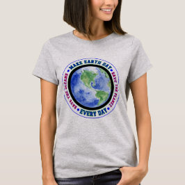 Gör jorddagen varje dag till klassisk T-shirt