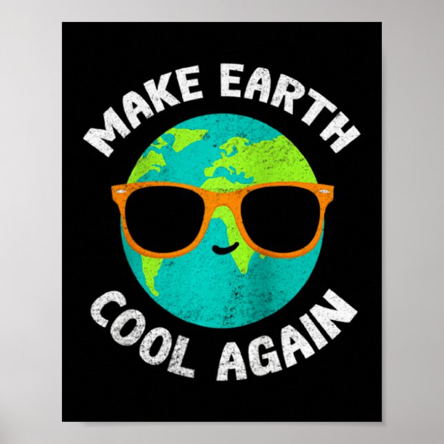 Gör Jorden Cool Igen Rolig Miljöaktivist Appar Poster (Framsidan)
