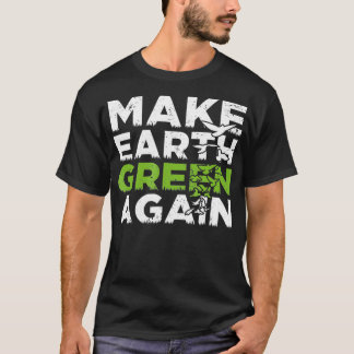 Gör jordens Coola till världsmiljödagen igen T Shirt