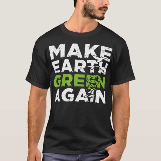 Gör jordens Coola till världsmiljödagen igen T Shirt (Framsida)