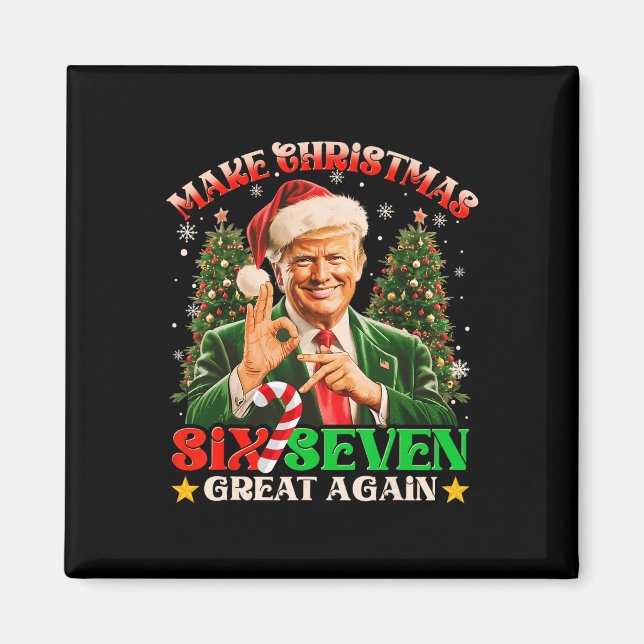 Gör jul sex sju bra igen rolig Trump 6 Magnet (Framsidan)