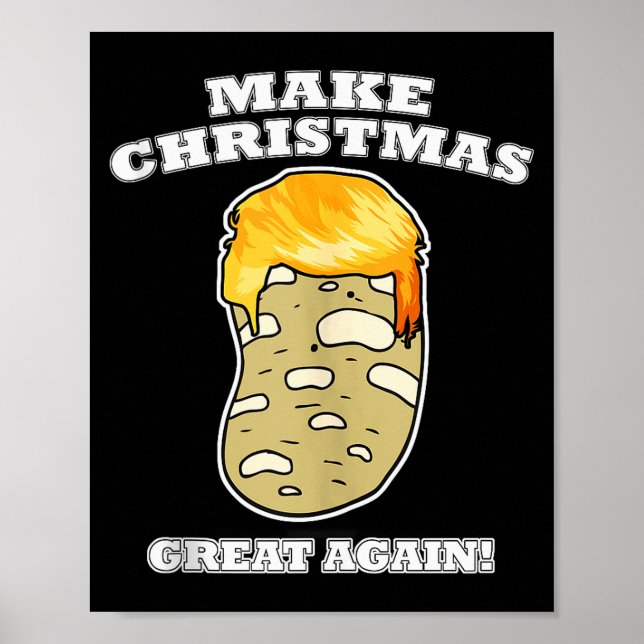 Gör julen stor igen julpotatis Trump  Poster (Framsidan)