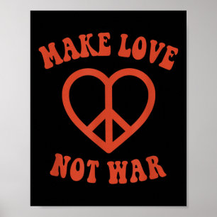 Gör Kärlek inte Krig Retro Hippie-Fredsteckenet Poster