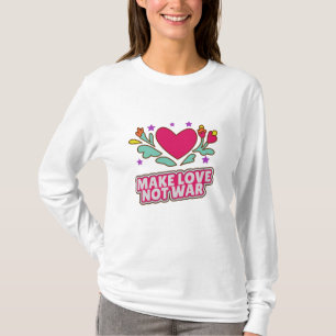 Gör kärlek inte krig t shirt