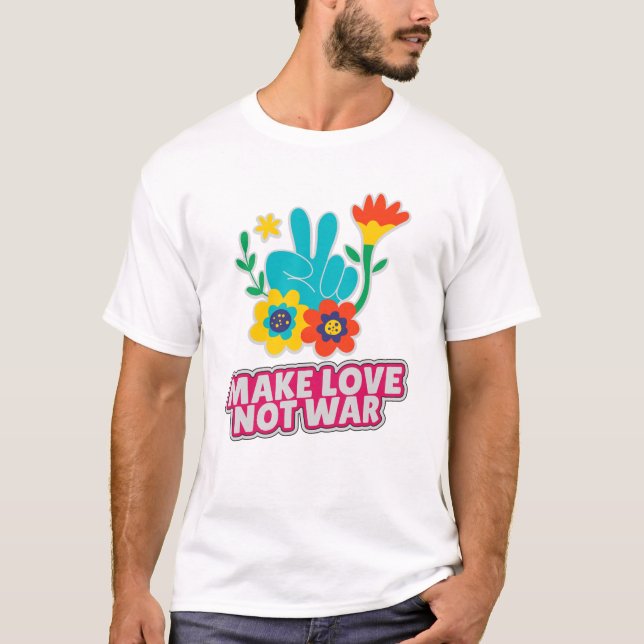 Gör kärlek inte krig t shirt (Framsida)
