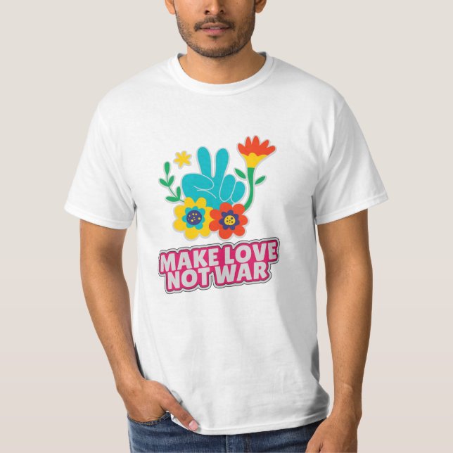 Gör kärlek inte krig t shirt (Framsida)