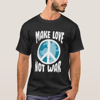 Gör Kärlek Inte Krig T Shirt