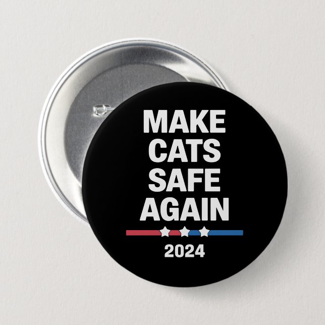Gör Katter Säkra Igen Roligt 2024 Presidentval  Knapp (Framsida & baksida)