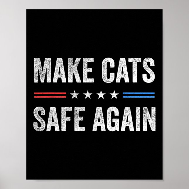 Gör Katter Säkra igen till ett lustigt val 2024 Poster (Framsidan)